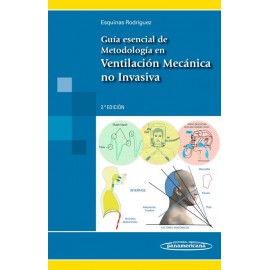 Guías esenciales de metodología en ventilación mecánica no invasiva - Envío Gratuito