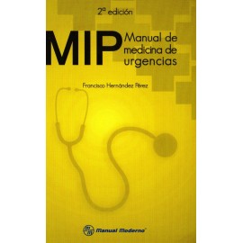 MIP. Manual de medicina de urgencias - Envío Gratuito