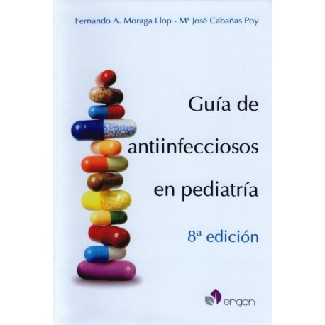 Guía de Antiinfecciosos en Pediatría - Envío Gratuito