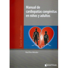 Manual de Cardiopatías Congénitas en niños y adultos - Envío Gratuito