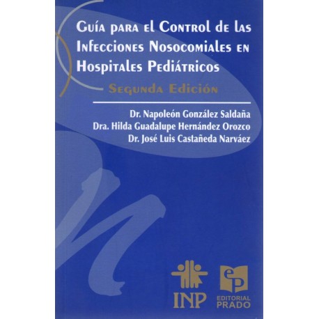 Guía para el control de las infecciones nosocomiales en hospitales pediátricos - Envío Gratuito