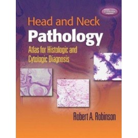 Head And Neck Pathology: Atlas For Histologic And Cytologic Diagnosis - Envío Gratuito