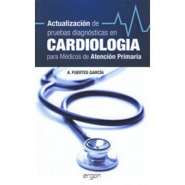 Actualizacion de pruebas diagnosticas en cardiologia para medicos de atencion - Envío Gratuito