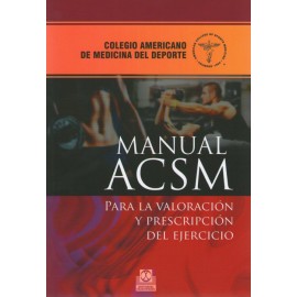 Manual ACSM para la valoración y prescripción del ejercicio - Envío Gratuito