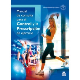 Manual de consulta para el control y la prescripción del ejercicio - Envío Gratuito