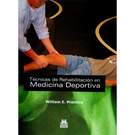 Técnicas de rehabilitación en medicina deportiva - Envío Gratuito