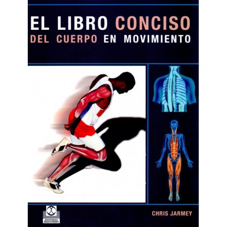 El Libro Conciso del Cuerpo en Movimiento - Envío Gratuito