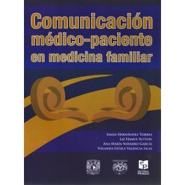 Comunicación medico-paciente en medicina familiar - Envío Gratuito