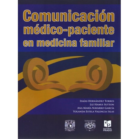 Comunicación medico-paciente en medicina familiar - Envío Gratuito
