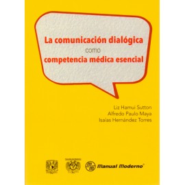 La comunicación dialógica como competencia médica esencial - Envío Gratuito
