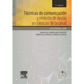 Técnicas de comunicación y relación de ayuda en ciencias de la salud - Envío Gratuito