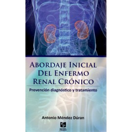 Abordaje inicial del enfermo renal crónico - Envío Gratuito