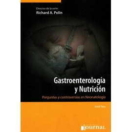 Gastroenterología y Nutrición. Preguntas y controversias en neonatología - Envío Gratuito