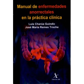 Manual de enfermedades anorrectales en la práctica clínica - Envío Gratuito