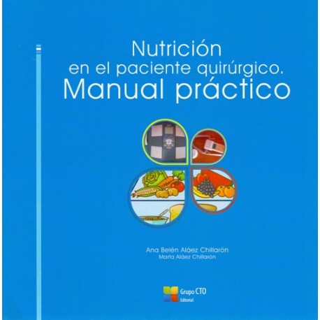 Nutrición en el paciente quirúrgico. Manual practico - Envío Gratuito