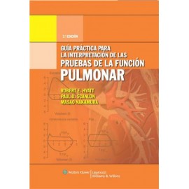 Guía práctica para la interpretación de las pruebas de la función pulmonar - Envío Gratuito