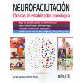 Neurofacilitación. Técnicas de rehabilitación neurológica - Envío Gratuito