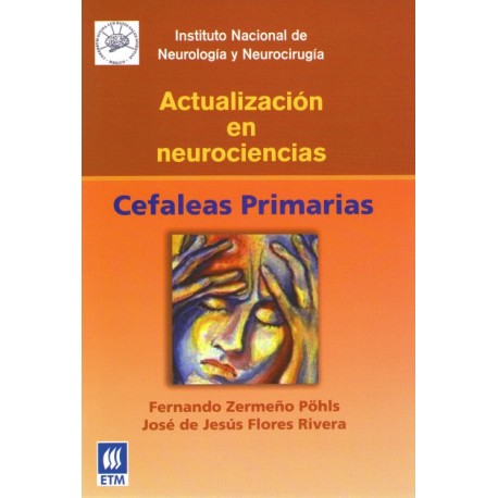 Cefaleas primarias. Actualizacion en neurociencias - Envío Gratuito