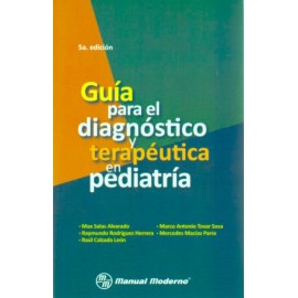 Guía para el diagnóstico y terapéutica en pediatría - Envío Gratuito