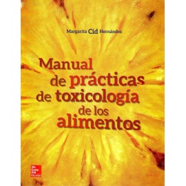 Manual de prácticas de toxicología de los alimentos - Envío Gratuito