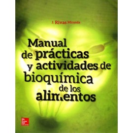 Manual de prácticas y actividades de bioquímica de los alimentos - Envío Gratuito