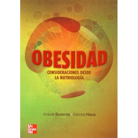 Obesidad. Consideraciones desde la nutriología - Envío Gratuito