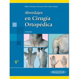 Abordajes en Cirugía Ortopédica - Envío Gratuito