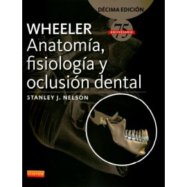 Wheeler. Anatomía, fisiología y oclusión dental - Envío Gratuito