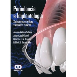 Periodoncia e implantologia. Soluciones estéticas y recursos clínicos - Envío Gratuito
