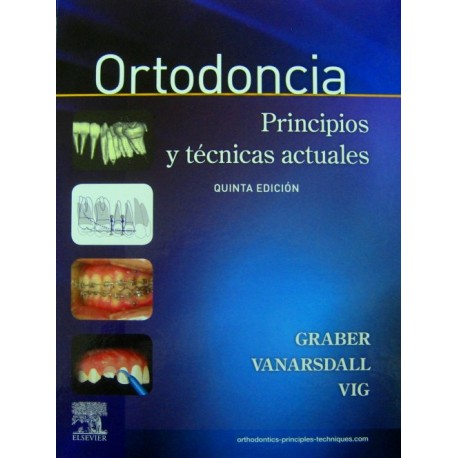 Ortodoncia. Principios y técnicas actuales - Envío Gratuito