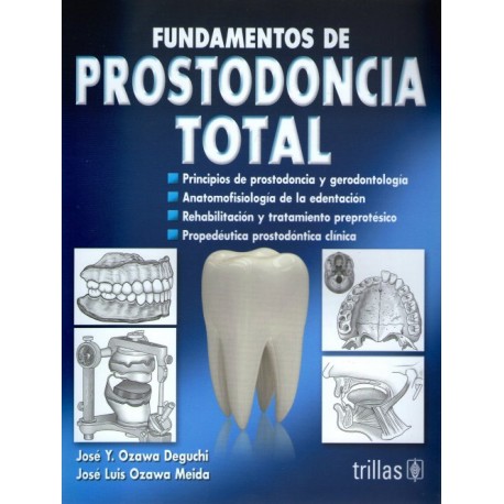 Fundamentos de prostodoncia total - Envío Gratuito