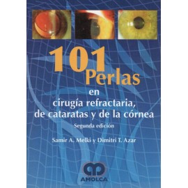 101 Perlas en cirugía refractaria, de cataratas y de la cornea - Envío Gratuito