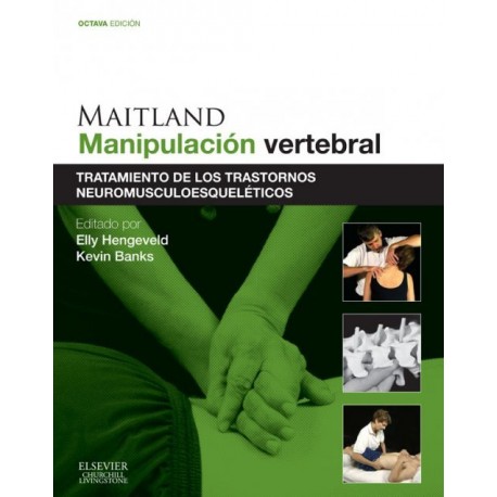 Maitland. Manipulación vertebral: Tratamiento de los trastornos neuromusculoesqueléticos - Envío Gratuito