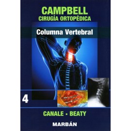 Campbell. Cirugía Ortopédica 4: Columna Vertebral - Envío Gratuito