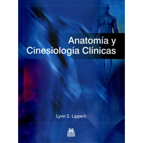 Anatomía y cinesiología clínicas - Envío Gratuito