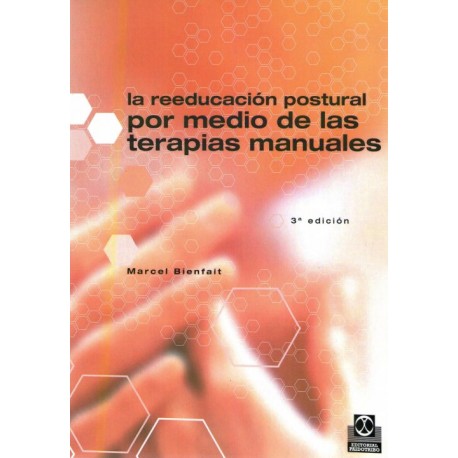 La reeducación postural por medio de las terapias manuales - Envío Gratuito