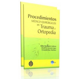 Procedimientos médico-quirúrgicos en trauma y ortopedia 2 Tomos - Envío Gratuito
