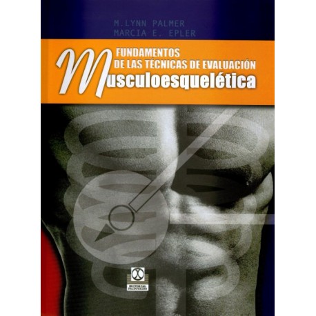 Fundamentos de las técnicas de evaluación musculoesquelética - Envío Gratuito