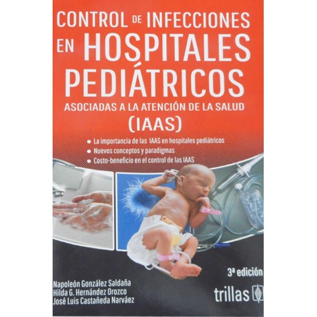 Control de infecciones en hospitales pediátricos asociadas a la atención de la salud IAAS - Envío Gratuito