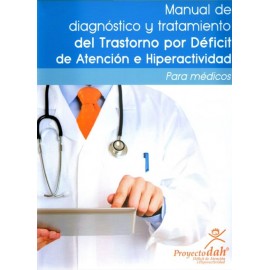 Manual de diagnóstico y tratamiento del trastorno por déficit de atención e hiperactividad - Envío Gratuito