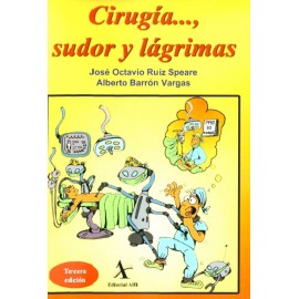 Cirugía... sudor y lágrimas - Envío Gratuito