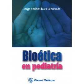 Bioética en pediatría - Envío Gratuito