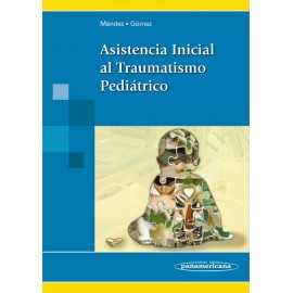 Asistencia inicial al traumatismo pediátrico - Envío Gratuito