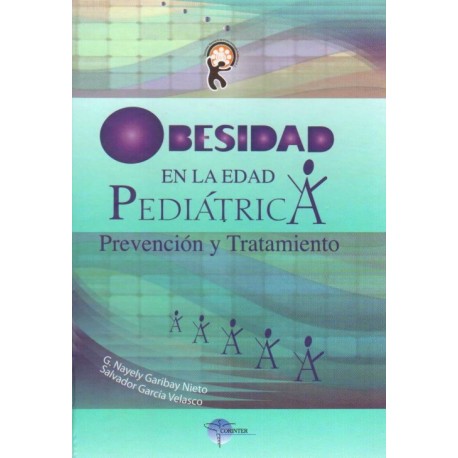 Obesidad en la edad pediátrica. Prevención y tratamiento - Envío Gratuito