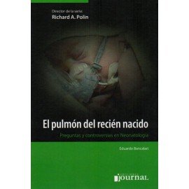 El Pulmón del Recién Nacido. Preguntas y controversias en neonatología - Envío Gratuito