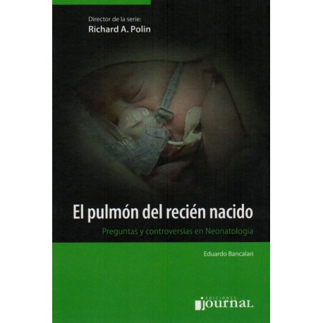 El Pulmón del Recién Nacido. Preguntas y controversias en neonatología - Envío Gratuito