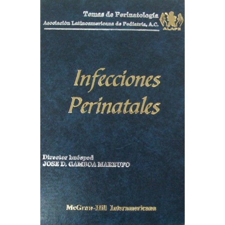 Temas de perinatología: Infecciones perinatales - Envío Gratuito