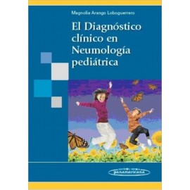 El diagnóstico clínico en neumología pediátrica - Envío Gratuito