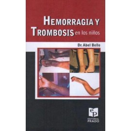 Hemorragia y trombosis en los niños - Envío Gratuito