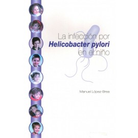 La infección por helicobacter pylori en el niño - Envío Gratuito